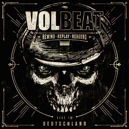 Volbeat : Rewind, Replay, Rebound: Live in Deutschland